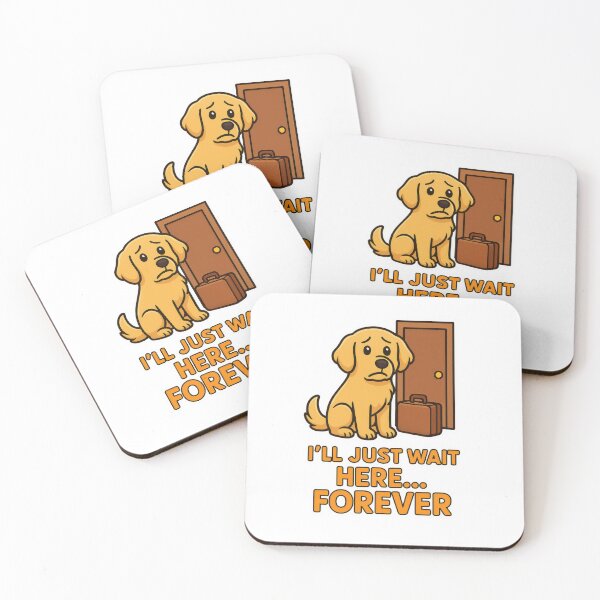 Item preview, Separation Anxiety Dog - I'll Just Wait Here Forever Funny Pet Design designed and sold by EdgyEdgeArt.