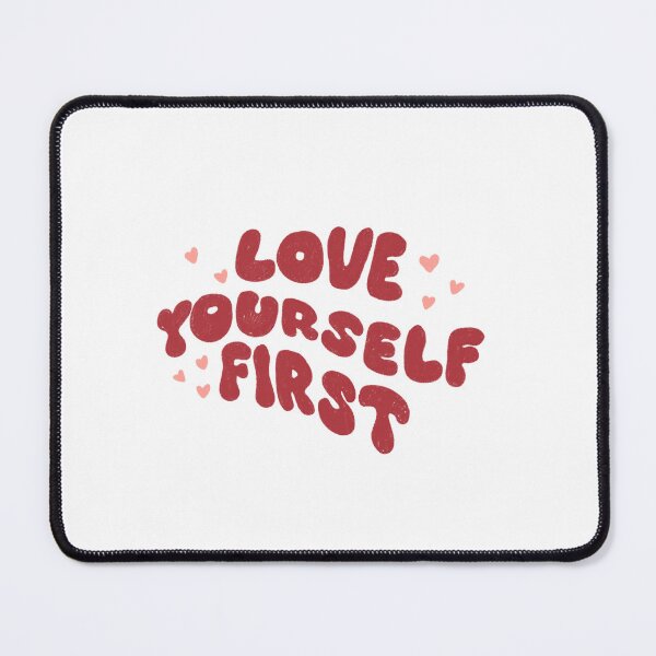 Item preview, Love yourself first designed and sold by pinkyfish1010.