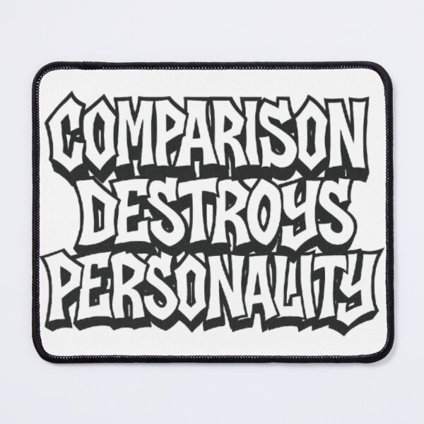 Artikelvorschau, COMPARISON KILLS PERSONALITY entworfen und verkauft von ixam-mg.
