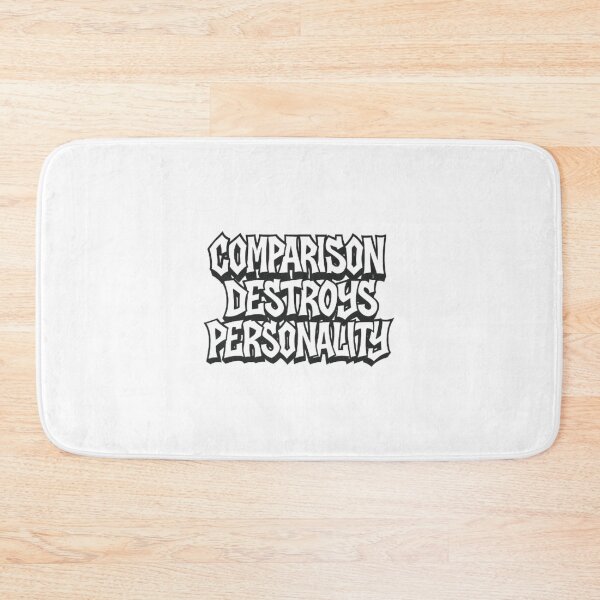 Item preview, COMPARISON KILLS PERSONALITY designed and sold by ixam-mg.