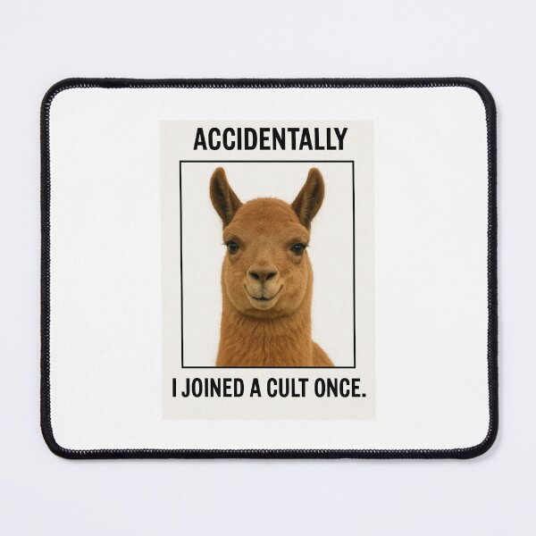 Item preview, Accidentally I joined birthday funny prank meme gift weird llama satire designed and sold by CheeseBlueprint.