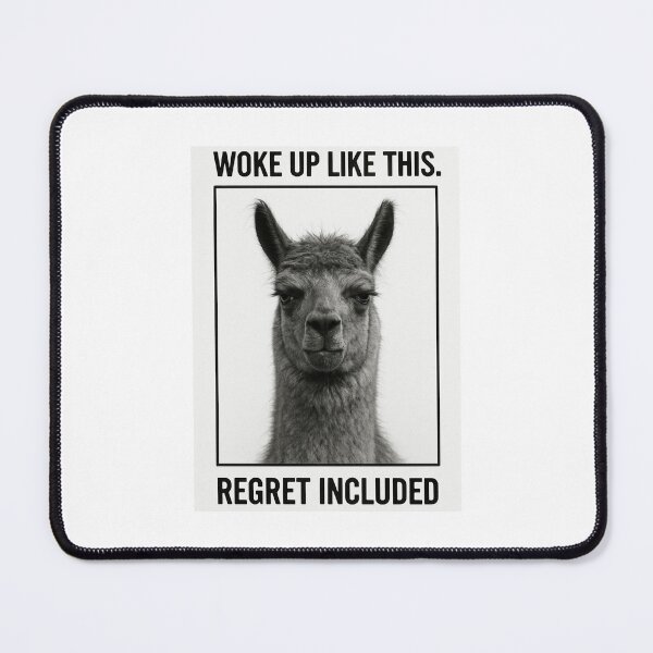 Item preview, I woke up like this birthday funny prank meme gift weird llama satire designed and sold by CheeseBlueprint.
