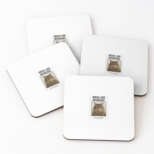 Item preview, Meds are working birthday funny prank meme gift weird cat satire designed and sold by CheeseBlueprint.