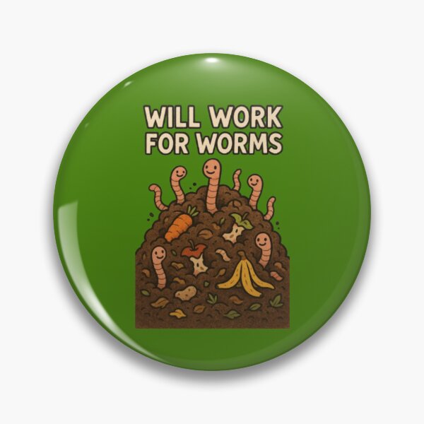 Item preview, Will Work for Worms: Funny Compost Design designed and sold by ShamblesShirts.