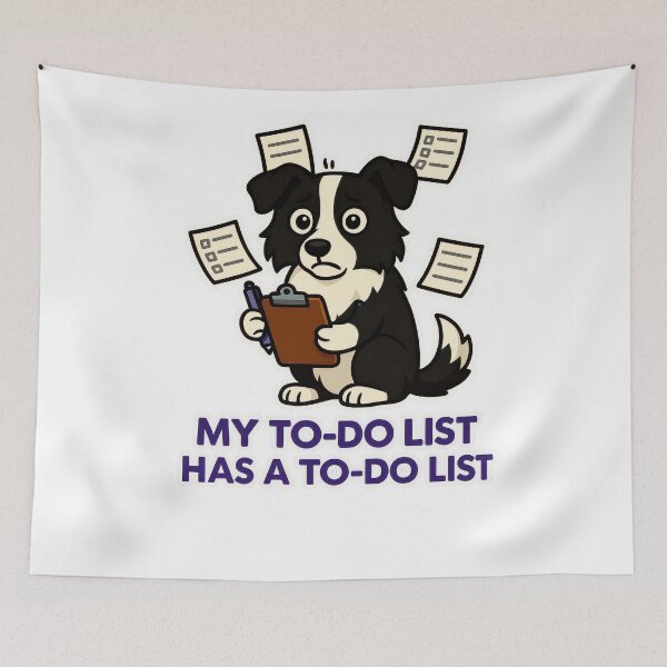 Item preview, Overwhelmed Dog Humour - My To-Do List Has a To-Do List Productivity Design designed and sold by EdgyEdgeArt.