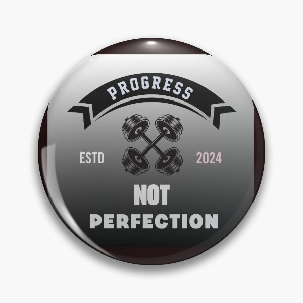 Item preview, PROGRESS NOT PERFECTION designed and sold by Pawprintgallary.