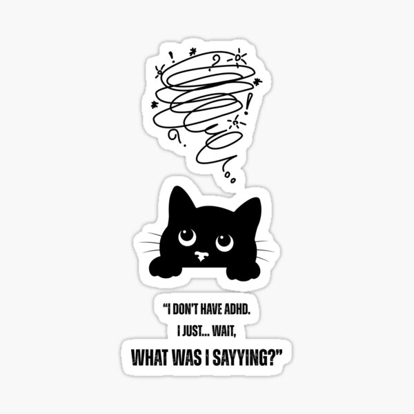 Aperçu de l'œuvre Chat TDAH – Citation humoristique pour t-shirts, sacs, mugs et plus encore créée et vendue par Paperpoison.