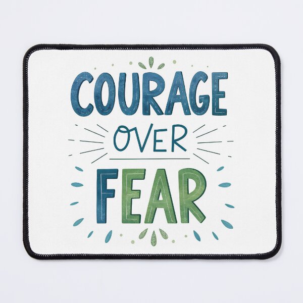 Item preview, Courage over fear designed and sold by nimmitrends.