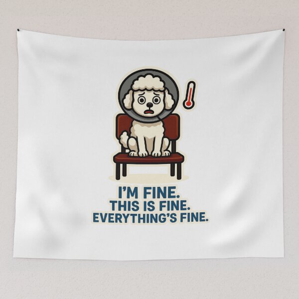 Item preview, I'm Fine This Is Fine Everything's Fine Anxious Dog Meme designed and sold by EdgyEdgeArt.