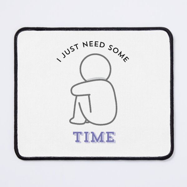 Item preview, I just need some time designed and sold by H.I.S Store.