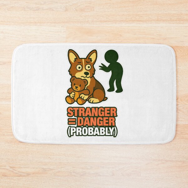 Item preview, Stranger Equals Danger Probably Protective Dog Cute Cautious Meme designed and sold by EdgyEdgeArt.