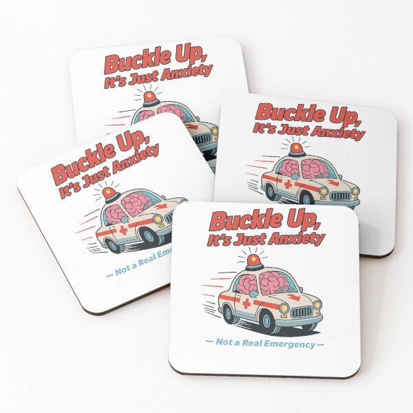 Item preview, Buckle Up, It’s Just Anxiety designed and sold by Uglyandcute.