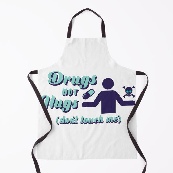 Item preview, Drugs Not Hugs Dont Touch Me funny Sayings Quote Street, Sarcastic Humor light green designed and sold by SomniferumWars.