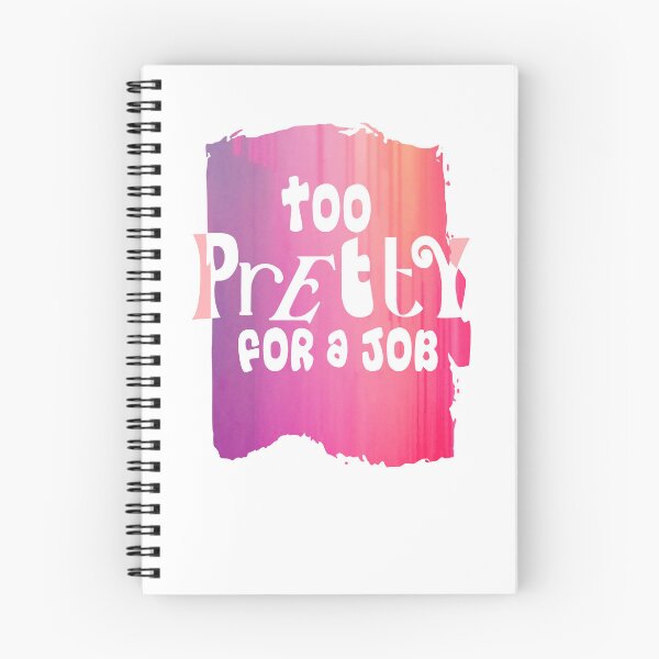 Item preview, Too Pretty for a Job Funny design designed and sold by Colorfulman.