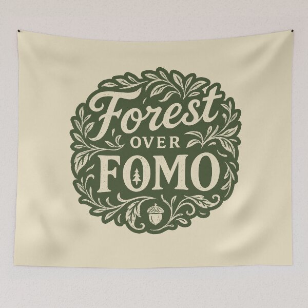 Item preview, Choose Forest, Forget the FOMO designed and sold by EdvvinStudios.
