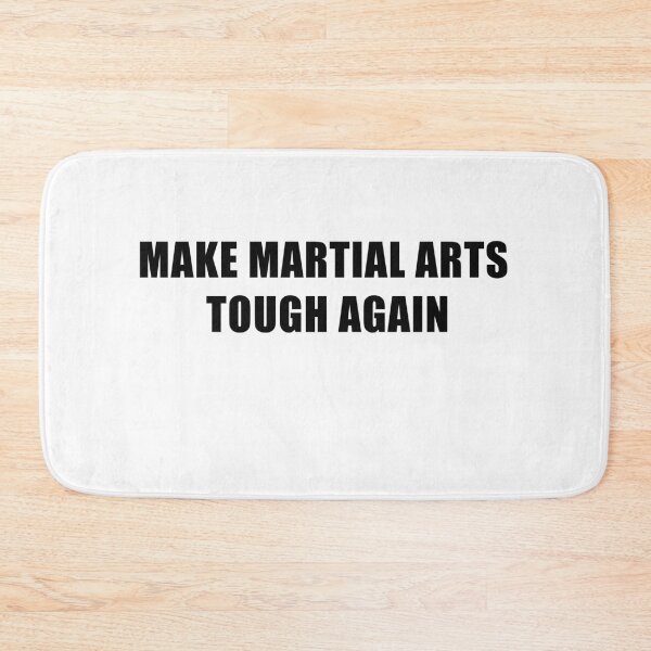 Item preview, Make Martial Arts tough again designed and sold by EFLMMA.