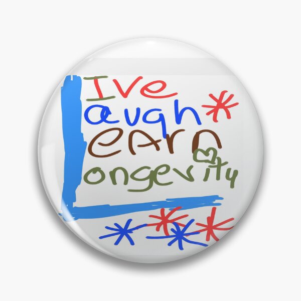 Item preview, LIVE LAUGH LEARN LONGEVITY ❤️❤️❤️ designed and sold by Artqween .