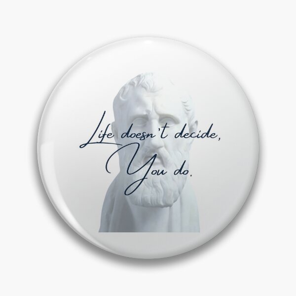 Item preview, Life doesn't decide, You do by Stoic Philosopher Zeno of Citium  designed and sold by LexaArtworks.