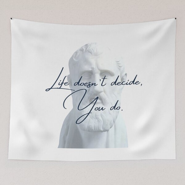 Item preview, Life doesn't decide, You do by Stoic Philosopher Zeno of Citium  designed and sold by LexaArtworks.