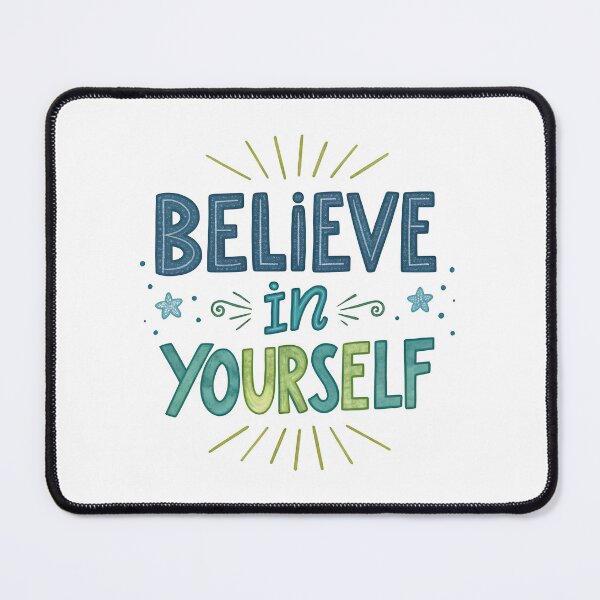 Item preview, Believe in yourself designed and sold by nimmitrends.
