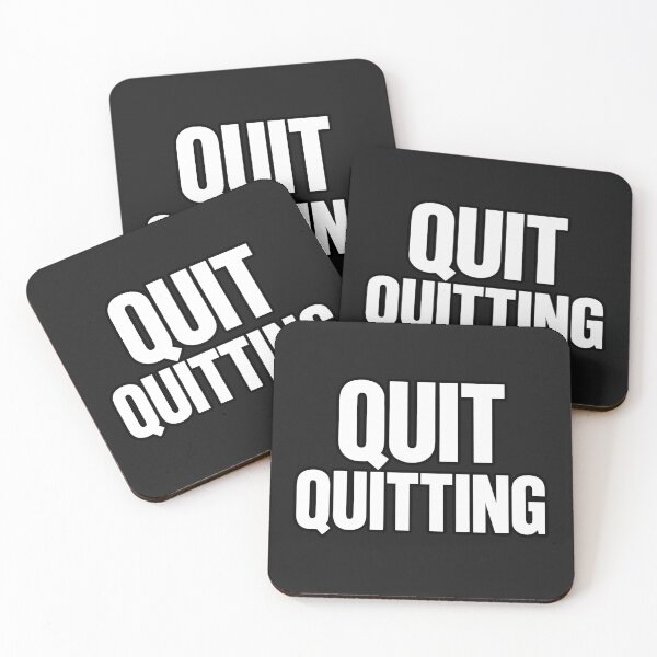 Item preview, Quit Quitting, Start Showing Up designed and sold by EdvvinStudios.