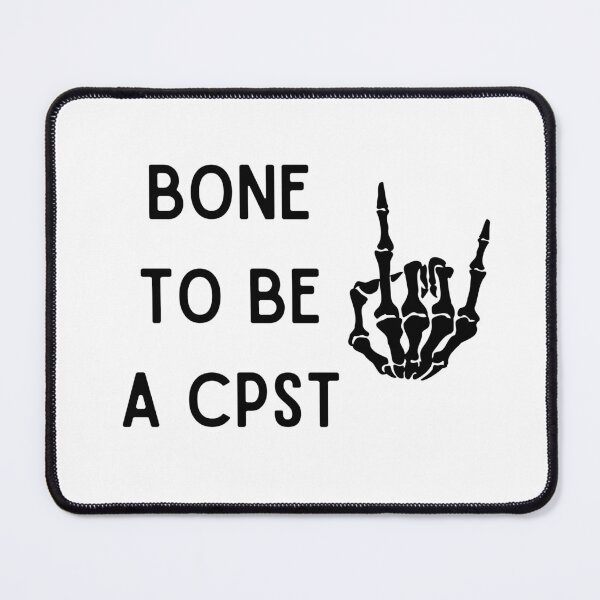 Item preview, Bone to Be a CPST designed and sold by BuckleUpDesign.