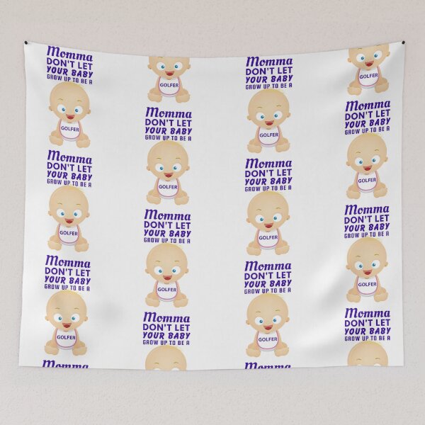 Item preview, Momma Don’t Let Your Baby Grow Up to Be a Golfer designed and sold by SnarkSharks.