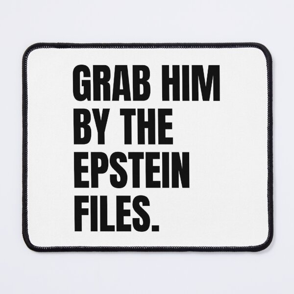 Item preview, GRAB HIM BY THE EPSTEIN FILES - black designed and sold by Thelittlelord.