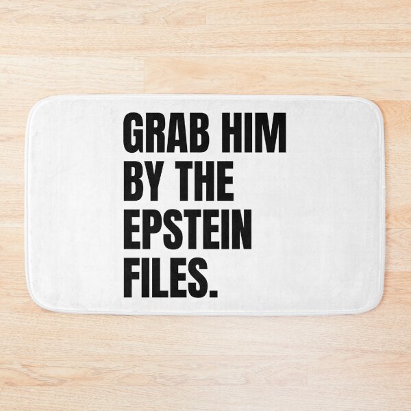 Item preview, GRAB HIM BY THE EPSTEIN FILES - black designed and sold by Thelittlelord.