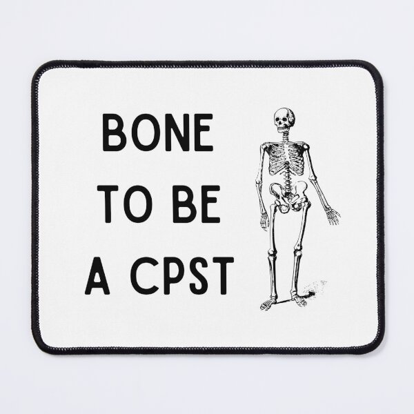 Item preview, Bone to Be a CPST designed and sold by BuckleUpDesign.