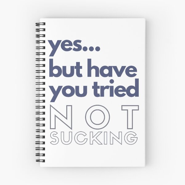 Item preview, Try Not Sucking – Just a Thought designed and sold by SnarkSharks.