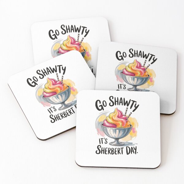 Item preview, Go Shawty Its Sherbert Day designed and sold by tkhrbika.