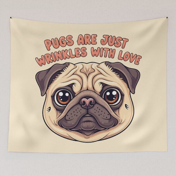 Item preview, Pugs Are Just Wrinkles With Love designed and sold by Amir Faysal.