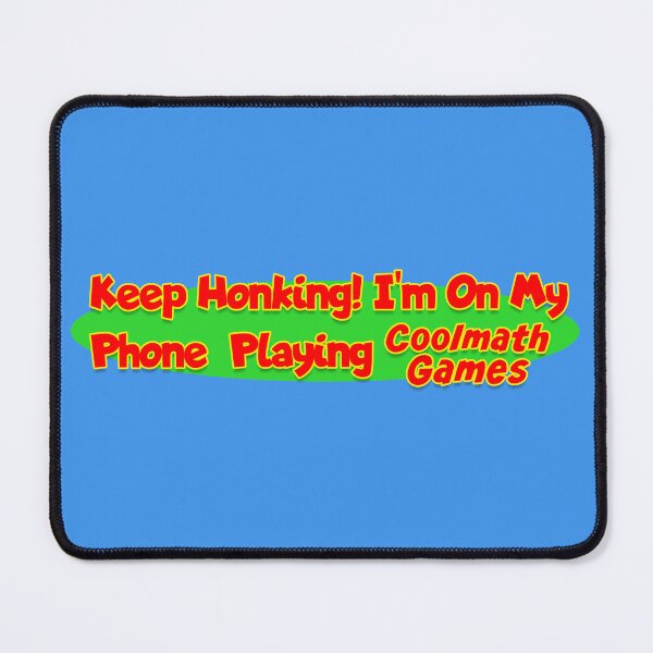 Item preview, Keep Honking Cool Math! designed and sold by Porkroll Egg & Cheese.