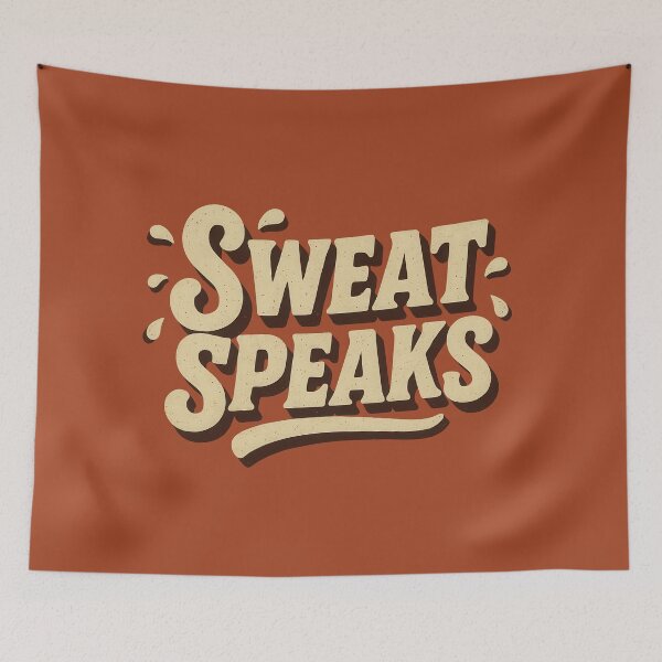 Item preview, Sweat Speaks Louder Than Words designed and sold by EdvvinStudios.