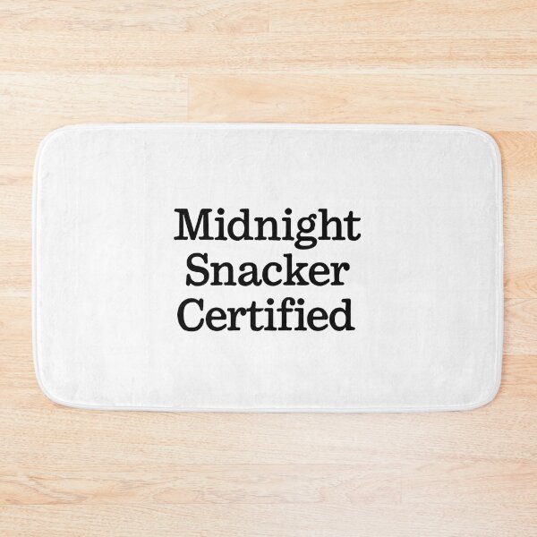 Item preview, Midnight Snacker Certified Quote  designed and sold by Gaby112703.