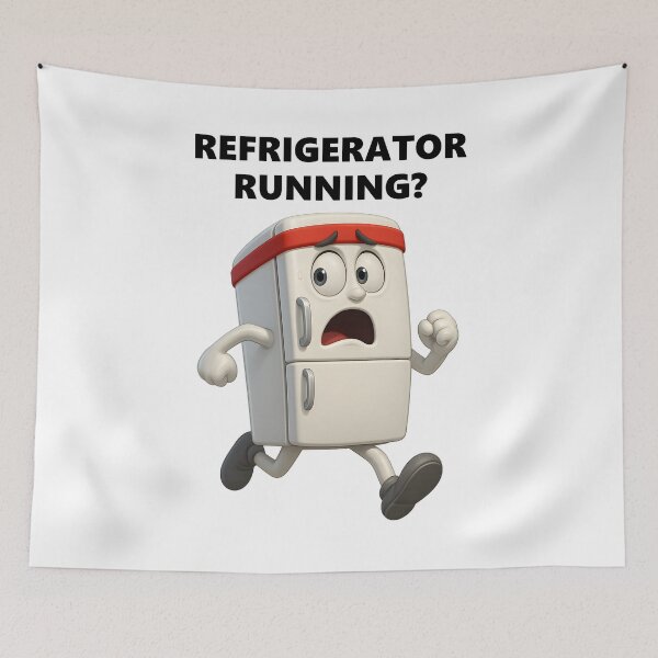 Item preview, Refrigerator Running? designed and sold by Tatsed.