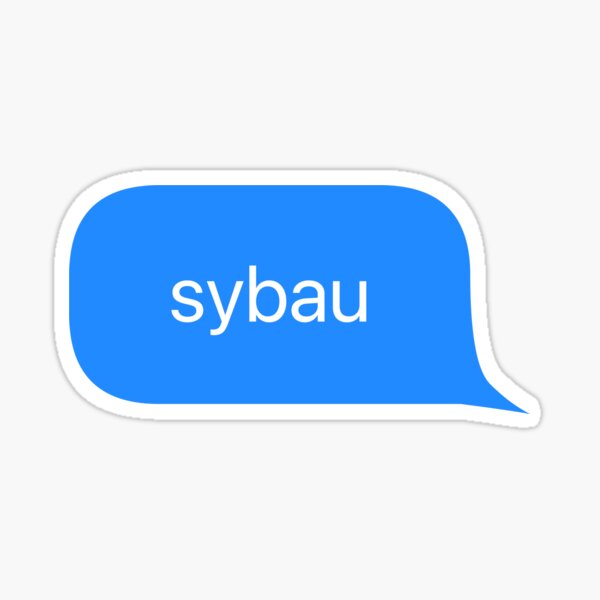 Item preview, Mensaje de texto de SYBAU designed and sold by BlueBubbleGoods.