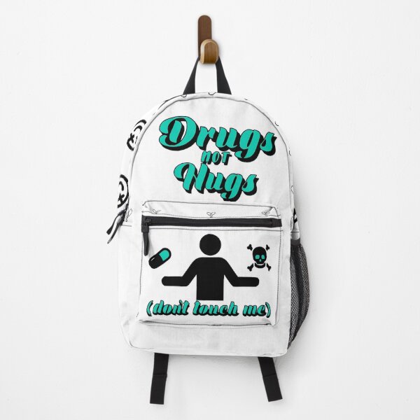 Item preview, Drugs Not Hugs Dont Touch Me funny Sayings Quote Street, Sarcastic Humor teal green designed and sold by SomniferumWars.