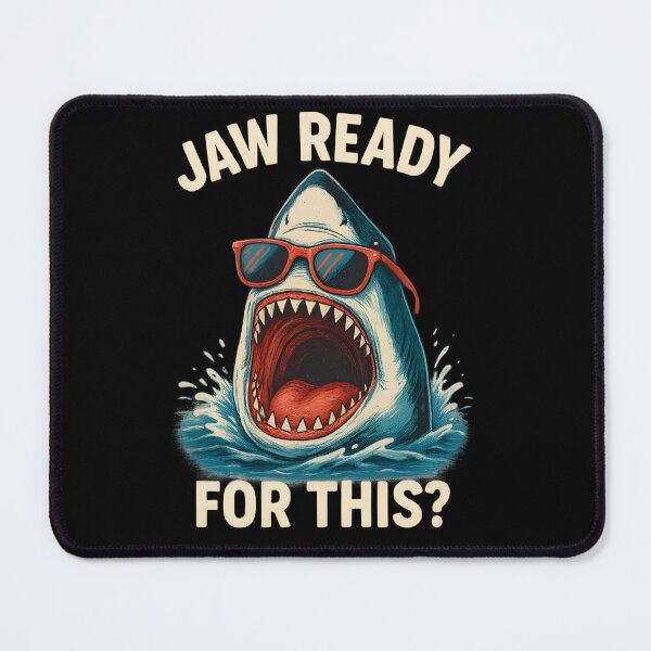 Item preview, Jaw Ready For This? Shark Lovers designed and sold by shoppingtshirts.