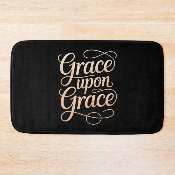 Item preview, Grace Upon Grace designed and sold by SignumShop.