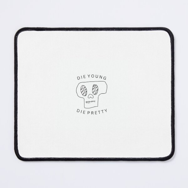 Item preview, Die young die pretty designed and sold by MimiKnowsArt.