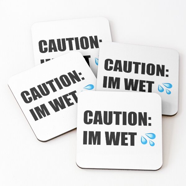 Item preview, Caution Im Wet designed and sold by Tatsed.