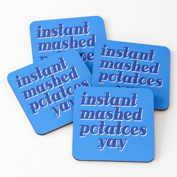 Item preview, instant mashed potatoes yay designed and sold by DianeBP.