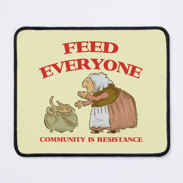 Item preview, Feed every one Community is resistance designed and sold by remerasnerdas.