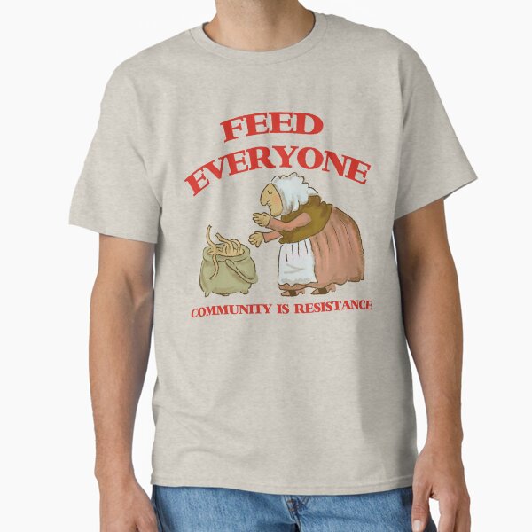 Item preview, Feed every one Community is resistance designed and sold by remerasnerdas.