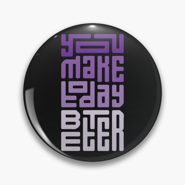 Item preview, you make today better  designed and sold by HASHTAG2020.
