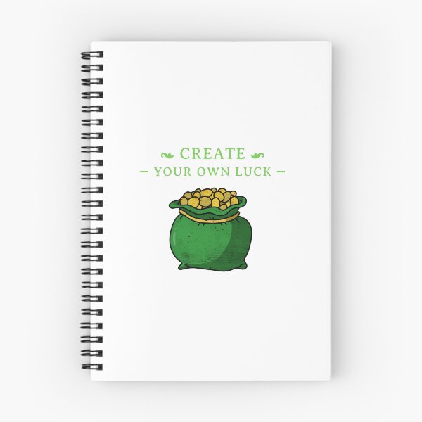 Item preview, Create Your Own Luck designed and sold by Tatsed.