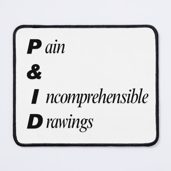 Item preview, Funny P&ID Engineering Acronym Pun designed and sold by ThePungineer.