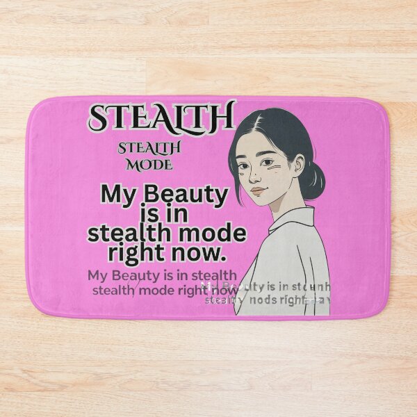 Item preview, My Beauty is in Stealth Mode  designed and sold by BreakupCentral.